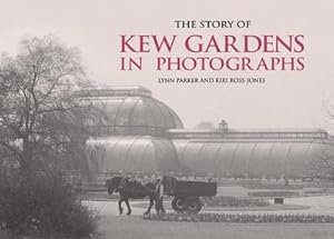 Bild des Verkufers fr The Story of Kew Gardens zum Verkauf von AHA-BUCH GmbH