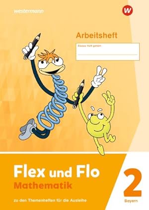 Bild des Verkufers fr Flex und Flo 2. Arbeitsheft. Fr Bayern : Ausgabe 2023 zum Verkauf von Smartbuy