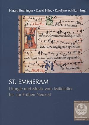 Seller image for St. Emmeram - Liturgie und Musik vom Mittelalter bis zur Frhen Neuzeit. Forum Mittelalter / Studien, Bd. 19. for sale by Fundus-Online GbR Borkert Schwarz Zerfa