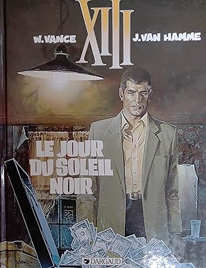 Image du vendeur pour XIII - Le Jour du soleil noir mis en vente par Tamery