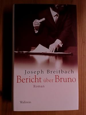 Bericht über Bruno: Roman. (= Werke in Einzelausgaben, Mainzer Reihe ; N.F., Bd. 9). Herausgegebe...