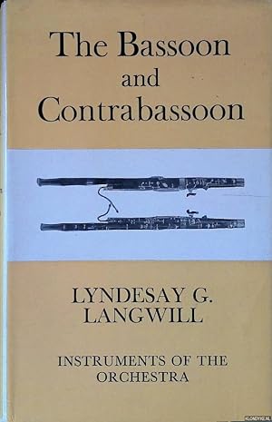 Seller image for The bassoon and contrabassoon for sale by Klondyke