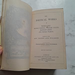 The Poetical Works of Thomas Gray, Thomas Parnell, William Collins, Matthew Green and Thomas Warton