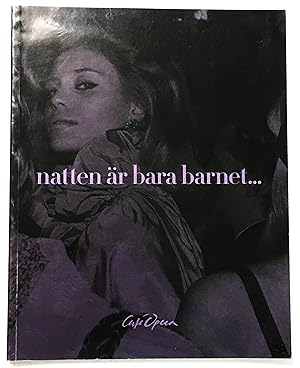 Seller image for Caf Opera - Natten r bara barnet. [Caf Opera Stockholm 25th Anniversary] for sale by AB-strict Art Commerce JP