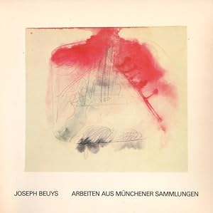 Joseph Beuys : Arbeiten aus Münchener Sammlungen. Mit e. Text von Armin Zweite.