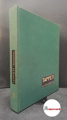 Imagen del vendedor de Hangeldian, Armen E. Tappeti d'Oriente Milano A. Vallardi, 1970 a la venta por Amarcord libri