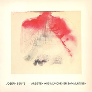 Bild des Verkufers fr Joseph Beuys : Arbeiten aus Mnchener Sammlungen. Mit e. Text von Armin Zweite. zum Verkauf von Antiquariat Richard Husslein