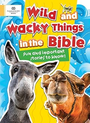 Immagine del venditore per Wild and Wacky Things in the Bible venduto da Reliant Bookstore