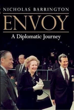 Bild des Verkufers fr Envoy a Diplomatic Journey zum Verkauf von WeBuyBooks