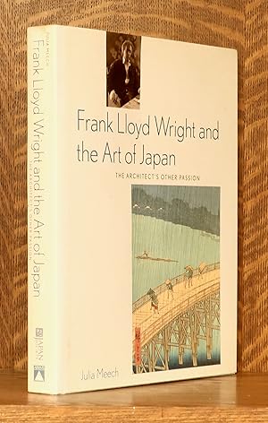 FRANK LLOYD WRIGHT AND THE ART OF JAPAN