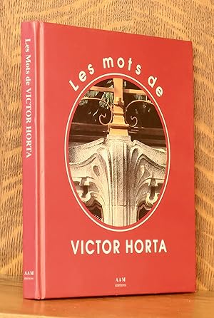 LES MOTS DE VICTOR HORTA