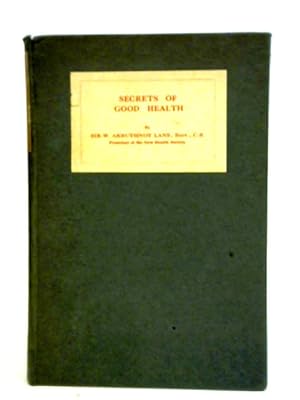 Image du vendeur pour Secrets of Good Health mis en vente par World of Rare Books