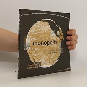 Seller image for Monopolis : Globalisierung & Stadtforschung / Globalization & Urban Studies for sale by Bookbot