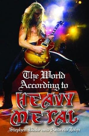 Imagen del vendedor de The World According to Heavy Metal a la venta por WeBuyBooks