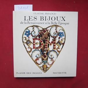 Les Bijoux de la renaissance à la Belle Époque.