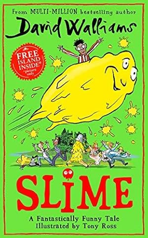 Seller image for Slime: The mega laugh-out-loud childrens book from No. 1 bestselling author David Walliams. for sale by WeBuyBooks 2