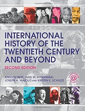Immagine del venditore per International History of the Twentieth Century and Beyond venduto da WeBuyBooks