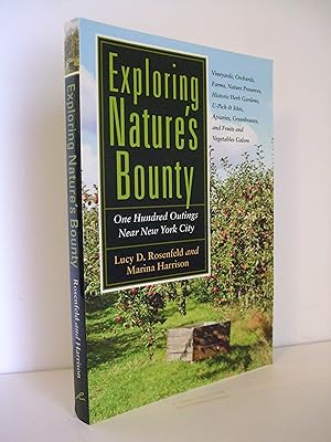 Seller image for Exploring Nature's Bounty: One Hundred Outings near New York City for sale by Lily of the Valley Books