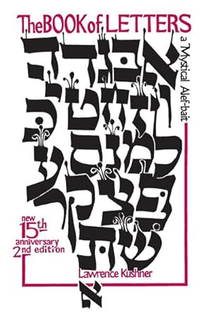 Seller image for The Book of Letters : A Mystical Hebrew Alphabet for sale by AHA-BUCH GmbH