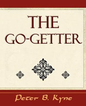 Seller image for The Go-Getter (a Story That Tells You How to Be One) for sale by AHA-BUCH GmbH