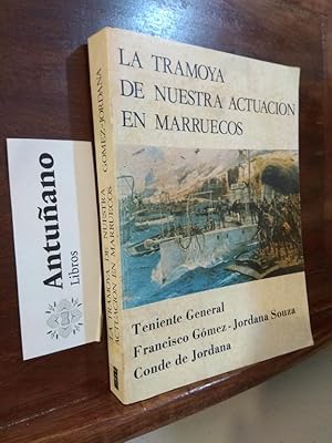 Seller image for La tramoya de nuestra actuacin en Marruecos for sale by Libros Antuano