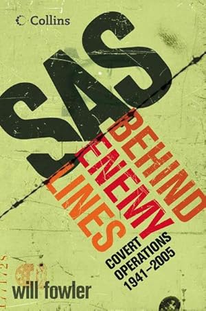 Immagine del venditore per SAS Behind Enemy Lines : Covert Operations 1941- The Present venduto da AHA-BUCH GmbH