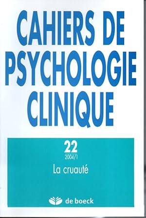 Cahiers de psychologie clinique. 22: La cruauté