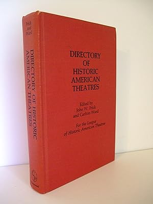 Seller image for Directory of Historic American Theatres for sale by Lily of the Valley Books