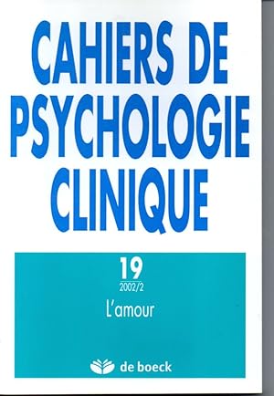 Cahiers de psychologie clinique. 19: L'amour