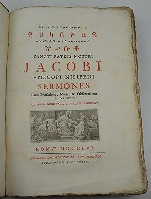 Sancti Patris Nostri Jacobi episcopi Nisibeni Sermones cum præfatione, notis, & dissertatione De ...