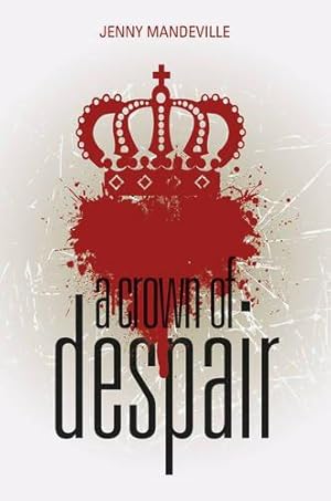 Seller image for A Crown of Despair for sale by WeBuyBooks