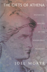 The gifts of Athena. Historical origins of the knowledge economy