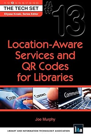 Bild des Verkufers fr Location-Aware Services and Qr Codes for Libraries (Tech Set): 13 zum Verkauf von WeBuyBooks