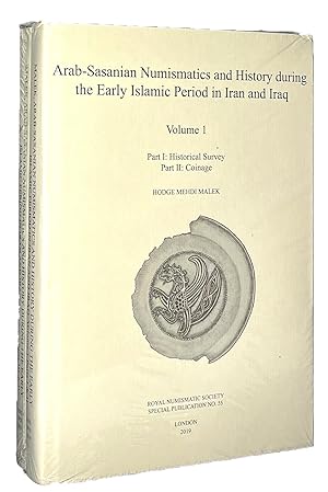 Imagen del vendedor de Arab-Sasanian Numismatics and History during the Early Islamic Period in Iran and Iraq a la venta por Charles Davis