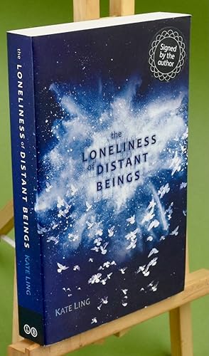 Seller image for The Loneliness of Distant Beings: Book 1 (Ventura Saga). Signed by the Author. First printing for sale by Libris Books