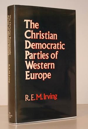 Seller image for The Christian Democratic Parties of Western Europe. NEAR FINE COPY IN UNCLIPPED DUSTWRAPPER for sale by Island Books