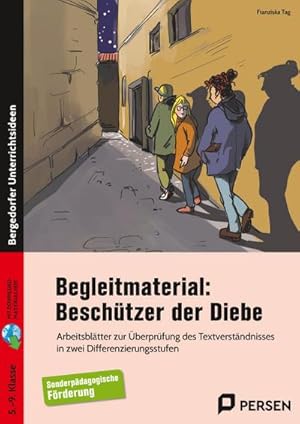 Bild des Verkufers fr Begleitmaterial: Beschtzer der Diebe : Arbeitsbltter zur berprfung des Textverstndnisses in zwei Differenzierungsstufen - FS GE (5. bis 9. Klasse) zum Verkauf von AHA-BUCH GmbH