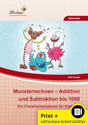 Bild des Verkufers fr Monsterrechnen - Addition und Subtraktion bis 1000, m. 1 CD-ROM : (3. Klasse). Kopiervorlagen zum Verkauf von AHA-BUCH GmbH