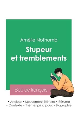 Imagen del vendedor de Russir son Bac de franais 2023 : Analyse du roman Stupeur et tremblements de Amlie Nothomb a la venta por AHA-BUCH GmbH
