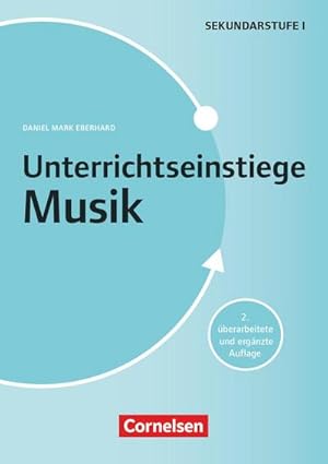 Bild des Verkufers fr Unterrichtseinstiege Musik fr die Klassen 5-10 : Mit Unterrichtseinstiegen begeistern. Buch mit Kopiervorlagen zum Verkauf von AHA-BUCH GmbH