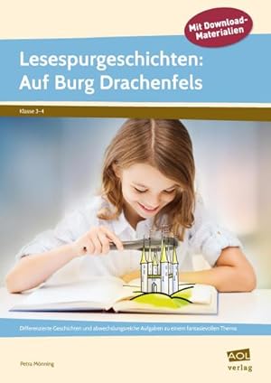 Bild des Verkufers fr Lesespurgeschichten: Auf Burg Drachenfels : Differenzierte Geschichten und abwechslungsreiche Aufgaben zu einem fantasievollen Thema (3. und 4. Klasse) zum Verkauf von AHA-BUCH GmbH
