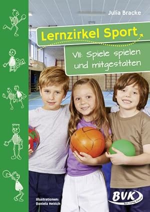 Seller image for Lernzirkel Sport VII : Spiele spielen und mitgestalten for sale by AHA-BUCH GmbH