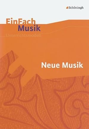 Bild des Verkufers fr EinFach Musik. Neue Musik zum Verkauf von AHA-BUCH GmbH