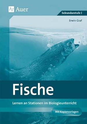 Seller image for Fische : Lernen an Stationen im Biologieunterricht (5. und 6. Klasse) for sale by AHA-BUCH GmbH