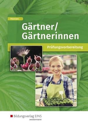 Seller image for Grtner/Grtnerinnen. Schulbuch : Prfungsvorbereitung for sale by AHA-BUCH GmbH