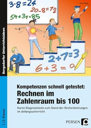 Bild des Verkufers fr Kompetenzen schnell getestet: Rechnen ZR bis 100 : Kurze Diagnosetests zum Stand der Rechenleistungen im Anfangsunterricht (1. und 2. Klasse) zum Verkauf von AHA-BUCH GmbH