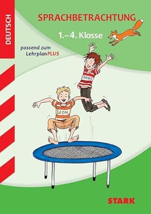 Bild des Verkufers fr Sammelband Grundschule - Deutsch Sprachbetrachtung 1.-4. Klasse : Passend zum LehrplanPlus zum Verkauf von AHA-BUCH GmbH