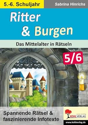 Bild des Verkufers fr Ritter & Burgen / Sekundarstufe : Das Mittelalter in Rtseln / Klasse 5-6 zum Verkauf von AHA-BUCH GmbH