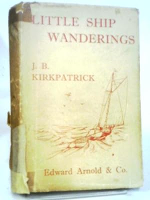 Imagen del vendedor de Little Ship Wanderings a la venta por World of Rare Books