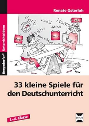 Bild des Verkufers fr 33 kleine Spiele fr den Deutschunterricht : (1. bis 4. Klasse) zum Verkauf von AHA-BUCH GmbH